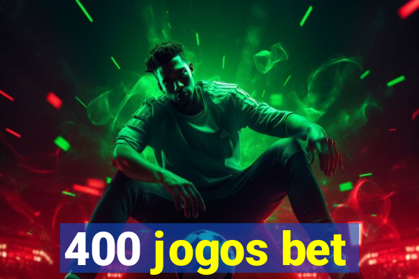 400 jogos bet